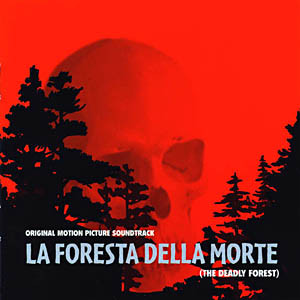 last ned album Various - La Foresta Della Morte The Deadly Forest