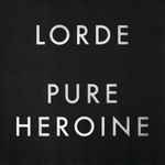 Cover of Pure Heroine, 2013-09-27, CD