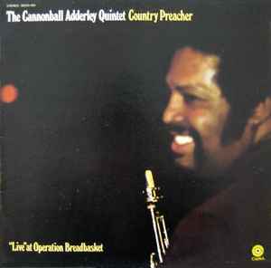 The Cannonball Adderley Quintet – Country Preacher (1971, Vinyl