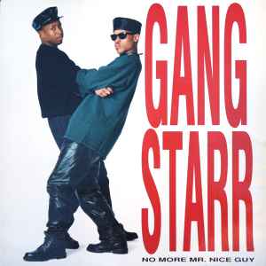 Gang Starr - No More Mr. Nice Guy album cover