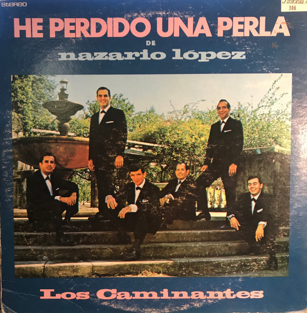 lataa albumi Los Caminantes - He Perdido Una Perla De Nazario Lopez