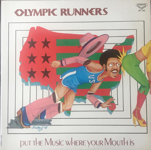Olympic Runners – Put The Music Where Your Mouth Is (1975, Plastic 