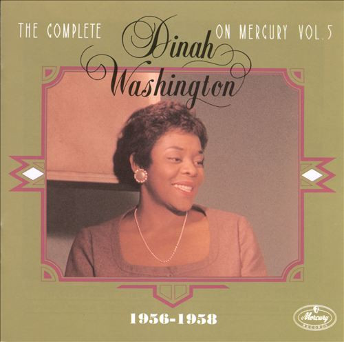 Dinah Washington - The Complete Dinah Washington On Mercury Vol.5