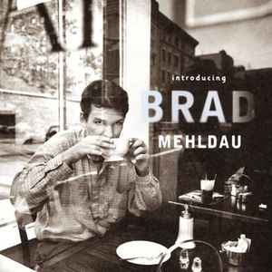 Introducing - Brad Mehldau