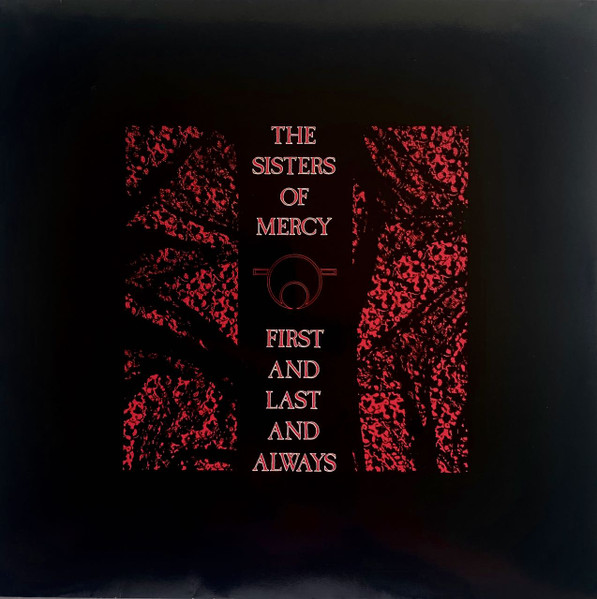 The Sisters Of Mercy – First And Last And Always (2015, 180g, Box 