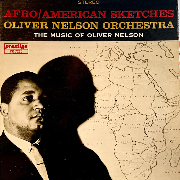 descargar álbum Oliver Nelson Orchestra - AfroAmerican Sketches