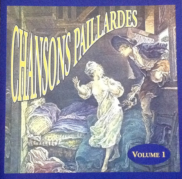 descargar álbum L'Ensemble Des Vigoureux Bandeurs - Chansons Paillardes Volume 1