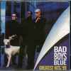 Bad Boys Blue - Greatest Hits '99