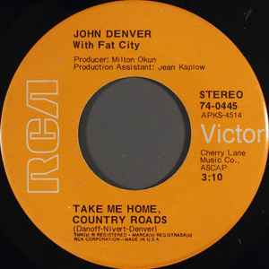 Take Me Home, Country Roads - John Denver With Fat City