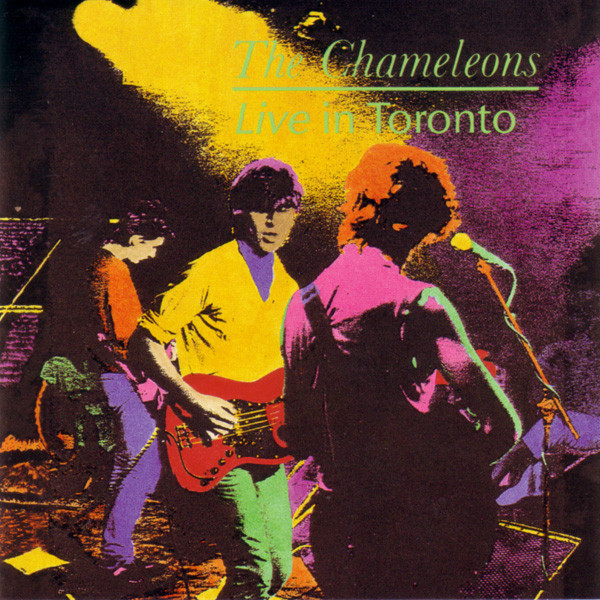The Chameleons – Live In Toronto (1992