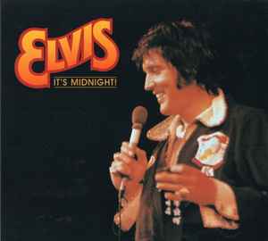 Elvis Presley - It's Midnight!