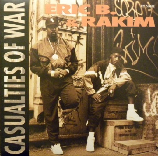Eric B. & Rakim - Casualties Of War | Releases | Discogs