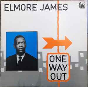 One Way Out - Elmore James