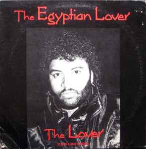 Egyptian Lover - The Lover (Long Version)