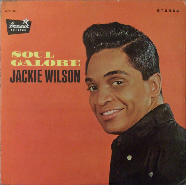 Jackie Wilson – Soul Galore (1966, Gloversville Press, Vinyl) - Discogs