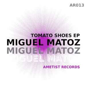 Miguel Matoz - Tomato Shoes EP album cover