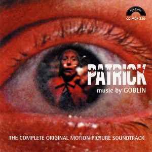 Patrick (The Complete Original Motion Picture Soundtrack) - Goblin