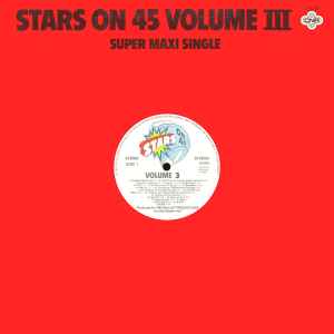 Stars On 45 - Stars On 45 Volume III