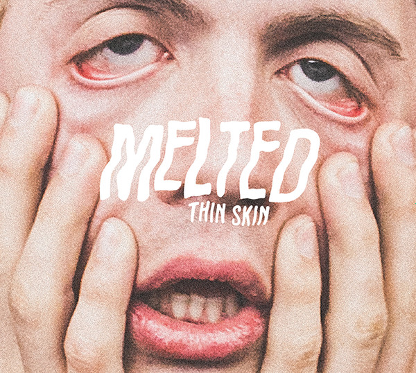 last ned album Melted - Thin Skin