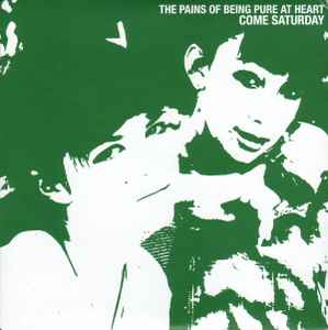 Come Saturday - The Pains Of Being Pure At Heart