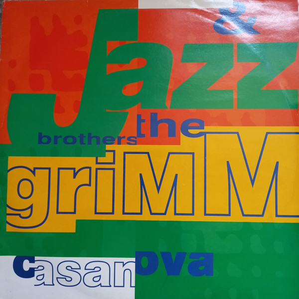 Jazz & The Brothers Grimm - Casanova | Releases | Discogs