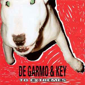 To Extremes - DeGarmo & Key