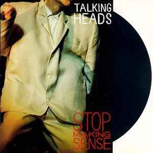 Talking Heads - Stop Making Sense album cover