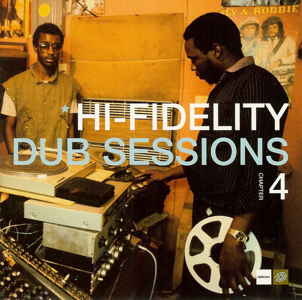 Hi-Fidelity Dub Sessions - Chapter 4 (2002, CD) - Discogs