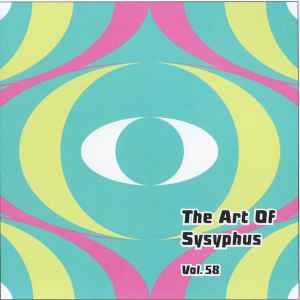 Various - The Art Of Sysyphus Vol. 58