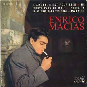 Enrico Macias - L'amour, C'est Pour Rien