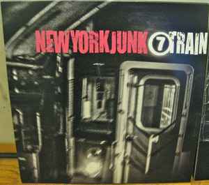 New York Junk - 7 Train album cover