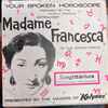 Madame Francesca / Stanelli And His Quartet - Your Spoken Horoscope - Sagittarius / Fox Trot With 