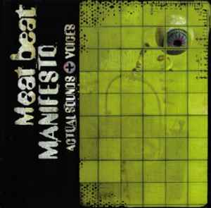 Meat Beat Manifesto - Actual Sounds + Voices album cover