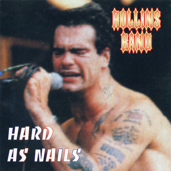 télécharger l'album Rollins Band - Hard As Nails