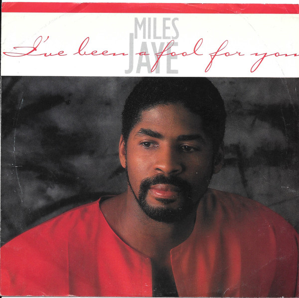 télécharger l'album Miles Jaye - Ive Been A Fool For You