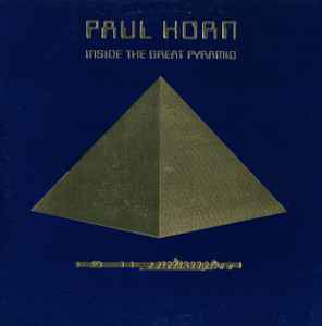 Inside The Great Pyramid - Paul Horn