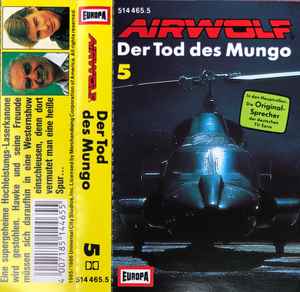 Peter Bondy – Airwolf 5 - Der Tod Des Mungo (1989, Cassette) - Discogs