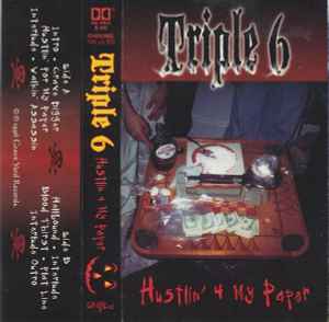 Triple 6 – Hustlin' 4 My Paper (1996, Cassette) - Discogs