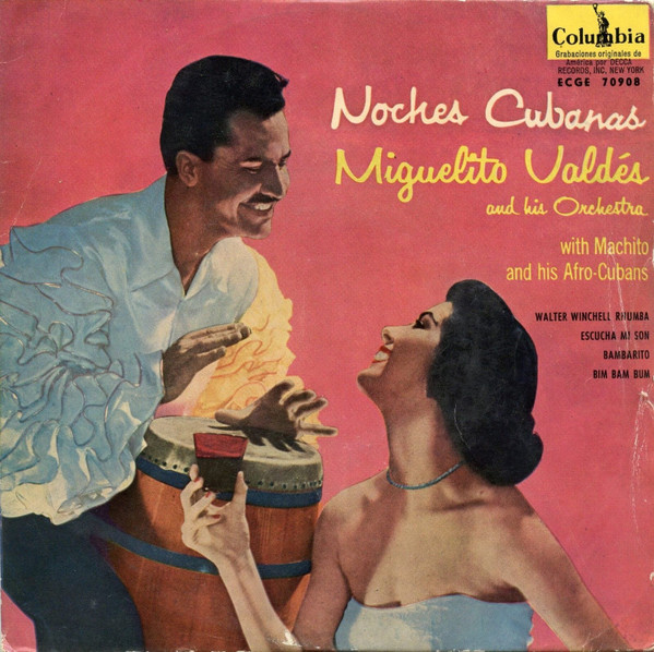 Miguelito Valdes & His Orchestra, Machito & His Afro-Cubans – Walter ...
