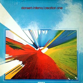 Danser's Inferno – Creation One (1975, Vinyl) - Discogs