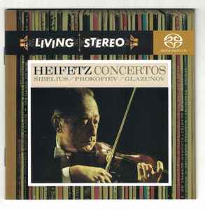 Heifetz / Sibelius, Prokofiev, Glazunov – Concertos (2005, SACD