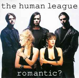 The Human League - Romantic? album cover