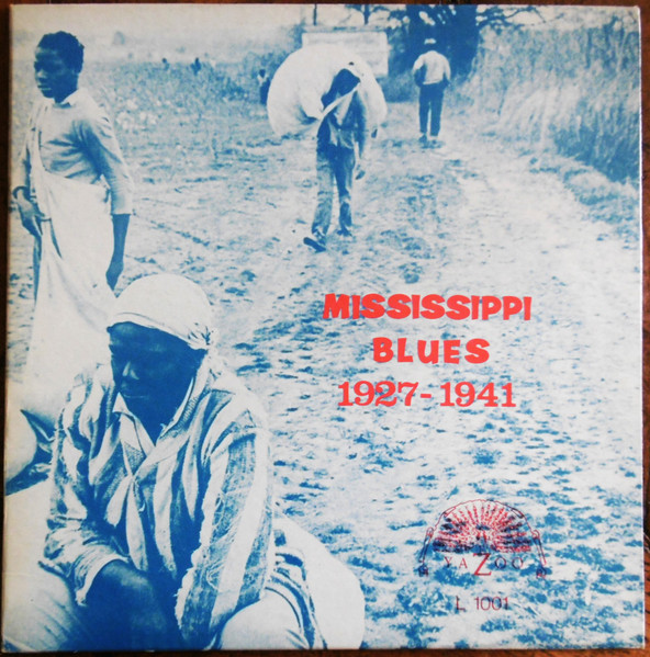 Mississippi Blues 1927-1941 (1968, Black Label, Vinyl) - Discogs