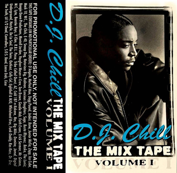 D.J. Chill – The Mix Tape Vol. 1 (1996, Cassette) - Discogs