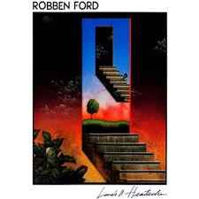 Robben Ford – Love's A Heartache (1983, CD) - Discogs