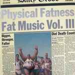 Physical Fatness - Fat Music Vol. III (2022, Green with White 