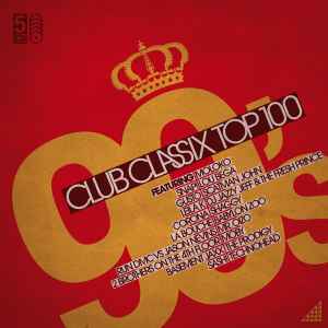 Various - 90's Club Classix Top 100 album cover