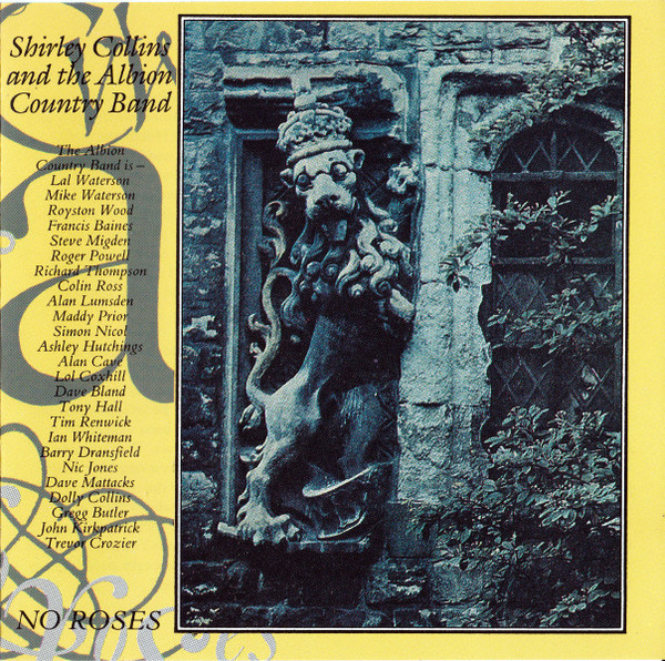 Shirley Collins and The Albion Country Band – No Roses (1991