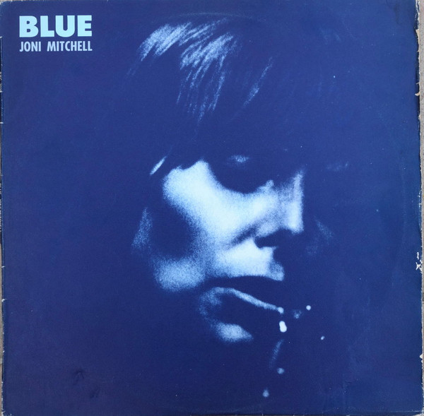 Joni Mitchell – Blue (1971, Vinyl) - Discogs