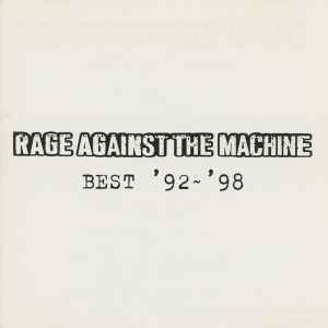 Rage Against The Machine – Best '92- '98 (1999, CD) - Discogs